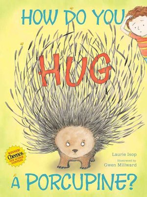 cover image of How Do You Hug a Porcupine?